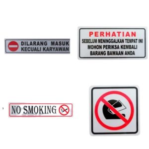 SIGNAGE / LOGO PERINGATAN