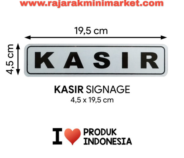 SIGNAGE / LOGO PERINGATAN KASIR 4,5x19,5 CM
